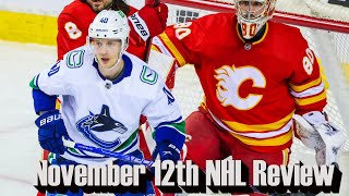 Reviewing November 12th NHL Games [upl. by Nnahs]