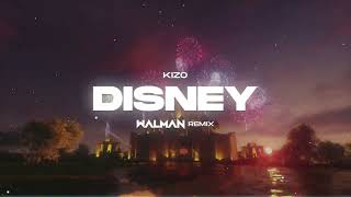 Kizo  DISNEY WALMAN REMIX [upl. by Asilanom171]