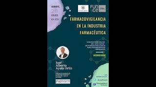 Farmacovigilancia en la Industria Farmacéutica con José Alberto Ayala Ortiz de PVpharm [upl. by Salman949]