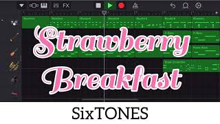 【GarageBandカラオケ】Strawberry Breakfast  SixTONES [upl. by Refiffej]