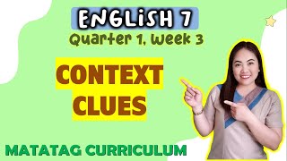 CONTEXT CLUES  Poetry  ENGLISH 7  Week 3  QUARTER 1  MATATAG CURRICULUM [upl. by Ydahs389]