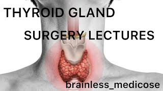 Thyroid Surgery Lecture 6 Simple Goiter Complete thyroid goiter surgery [upl. by Patnode]