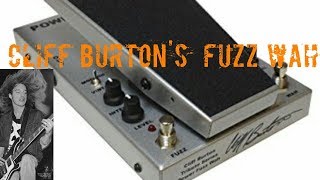 Cliff Burton Fuzz Wah VS Vintage Morley Power Wah Fuzz [upl. by Asylla]