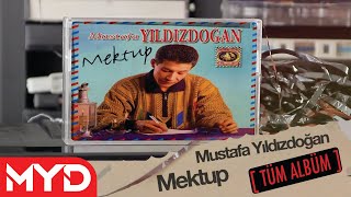 Mustafa Yıldızdoğan  Mektup  Tüm Albüm Dinle  1999  Resmi Video [upl. by Abdul]