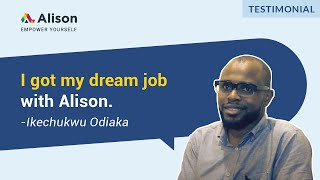 Alison’s Free Online Courses are Worth It  Testimonial by Alison Graduate Ikechukwu Odiaka [upl. by Lirba]