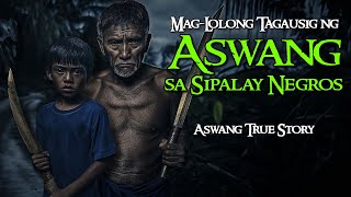 MAGLOLONG TAGAUSIG NG ASWANG SA SIPALAY NEGROS  Kwentong Aswang  True Story [upl. by Ttesil]