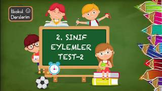 2 Sınıf Eylemler Test2 [upl. by Sokram]