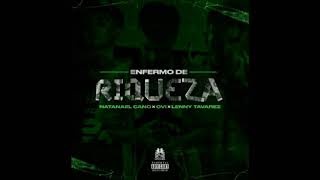 Enfermo De Riqueza  Lenny Tavarez Natanael Cano Ovi Audio Oficial [upl. by Acnairb813]