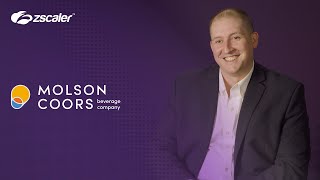 Molson Coors Digital Experience Journey with Zscaler Zero Trust Exchange [upl. by Bronson]