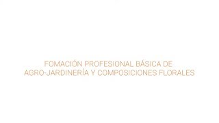 FP Básica de AgroJardinería y composiciones florales IES MONTSERRAT ROIG [upl. by Ihsar]