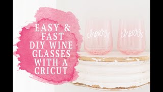 EASY amp FAST DIY WINE GLASSES WITH YOUR CRICUT [upl. by Anigue]