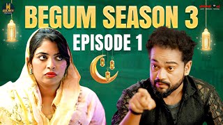 Begum Season 3  Episode 01  Ramazan Special Comedy Video  Hyderabadi comedy  Golden Hyderabadiz [upl. by Anirdnaxela798]