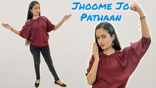 Jhoome Jo Pathaan  Pathaan  Shah Rukh Khan Deepika Padukone  Easy Dance Cover Aakanksha Gaikwad [upl. by Mcloughlin]