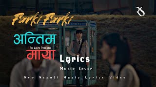 Antim Maya  Lyrics  Rikin Crestha [upl. by Morganne]