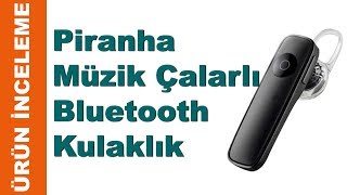 Piranha 2255 müzik çalarlı bluetooth kulaklık incelemesi [upl. by Errot]