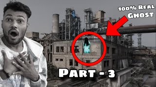 Most Haunted Factory  सालों से बंद फैक्ट्री  Seen So Dangerous For The First [upl. by Ennovehs]