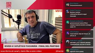 RIVER vs Atlético Tucumán  EN VIVO  Fecha 14  Liga Profesional  Relata Lito Costa Febre [upl. by Evin576]