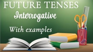 Interrogative  future indefinite tenses  with examples [upl. by Orsino]