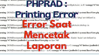 PHPRad Solusi 2  Printing Error saat Mencetak laporan ke PDFExcel  parser error  Entity nbsp [upl. by Suixela139]