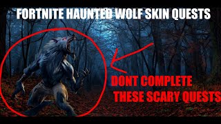 FORTNITE HAUNTED SEASON 2 THREE HEADED WOLF SKIN SCARY QUESTS DONT COMPLETE THESE HAUNTED QUESTS [upl. by Perreault]