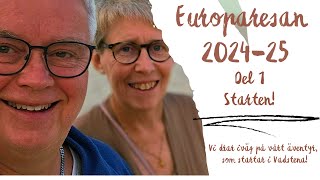 Europaresan 202425 del 1 från Vadstena till Frankrike [upl. by Eldridge]