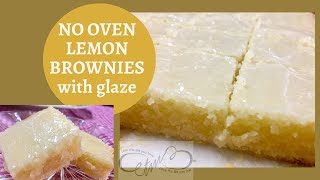 NO OVEN LEMONIES  LEMON BROWNIES [upl. by Atikat]