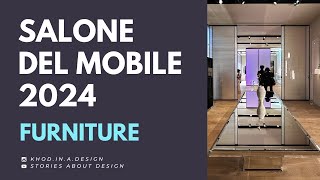 Salone del Mobile 2024 Furniture review SoriesAboutDesign [upl. by Niki]