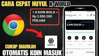 18 JUTA BUILD PERJAM💵 TRIK NUYUL APLIKASI X WORLD OTOMATIS JADI KOIN  GAME PENGHASIL UANG TERCEPAT [upl. by Nance714]