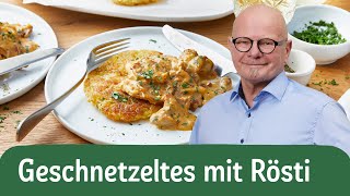 Geschnetzeltes mit Rösti  REWE Deine Küche [upl. by Navannod254]