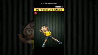 Do Nothing Competition  shorts factoholic [upl. by Urion]