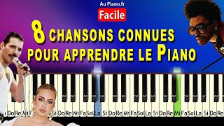 8 chansons très connues pour apprendre le Piano FACILEMENT Au PianoFr [upl. by Berl998]