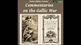 Commentaries on the Gallic War by Gaius Julius Caesar Audio Book [upl. by Casanova]