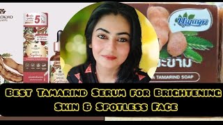 Best Tamarind Serum  Soap For Brightening Skin And Spotless Face [upl. by Nnilsia]