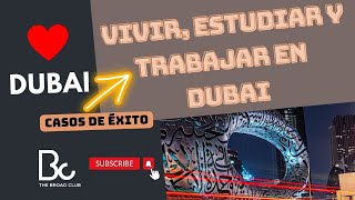 Vivir estudiar y trabajar en Dubai es para valientes [upl. by Eniahs]