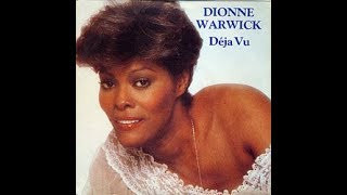 Dionne Warwick  Deja Vu  sub español [upl. by Harty]