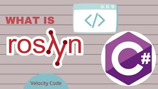 What is Roslyn [upl. by Enajyram]