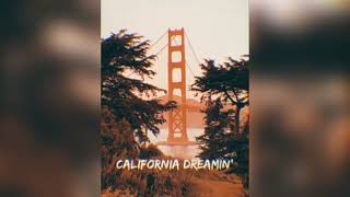 California Dreamin‘  Ayden George Remixes [upl. by Adlesirk]