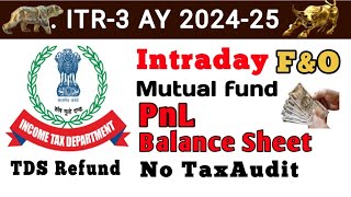 ITR3  Mutual fund  ITR Filing Online 202425  How to File ITR for AY 202425  2024  longterm [upl. by Atikan271]