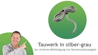 Tauwerk Seil zur Sonnensegel Befestigung  Pina [upl. by Conners]