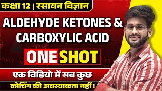 Aldehydes Ketones and Carboxylic Acids One ShotClass 12 Chemistry Chapter 12 UP Board Hindi Medium [upl. by Colwen]