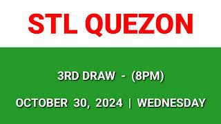 STL QUEZON 3rd draw result today 8PM draw evening result Philippines October 30 2024 Wednesday [upl. by Sisenej]