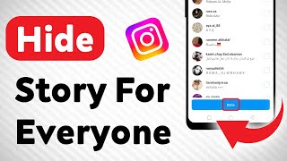 How to Hide Instagram Story For Everyone Updated [upl. by Urbanna406]