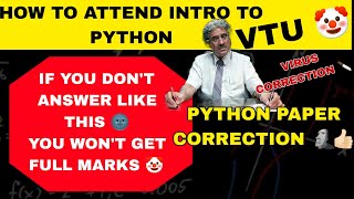 HOW TO ATTEND INTRODUCTION TO PYTHON VTU EXAMDONT MAKE MISTAKESVTU PAPER CORRECTION 🗿 [upl. by White57]