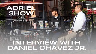 Full Interview with Daniel Chávez Jr The Adriel Show [upl. by Stiegler]