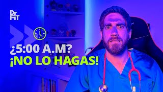 ¿Levantarse a las 500 am es la clave del éxito ¡MITO O REALIDAD  Explicación médica  DrFit [upl. by Bordiuk]