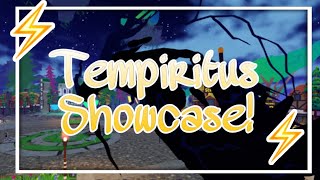 Dragon Adventures Season 37 ⚡️Tempiritus ShowCase⚡️ [upl. by Ailime]