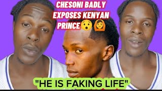 CHESONI BADLY EXPOSES KENYAN PRINCE ON HIS NEW CAR😯🙆quotHE IS FAKING LIFEquot💔 [upl. by Mloclam]