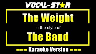 The Weight Karaoke  The Band Karaoke Version [upl. by Aram174]