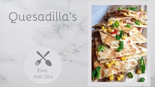 Quesadillas  Eten met Ons [upl. by Mcclees]