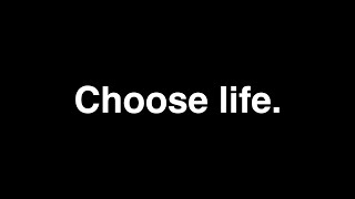 T2 Trainspotting Choose Life [upl. by Inoek582]